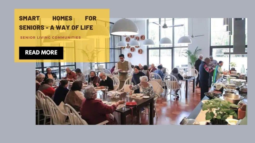 Smart Homes for Seniors – A Way of Life