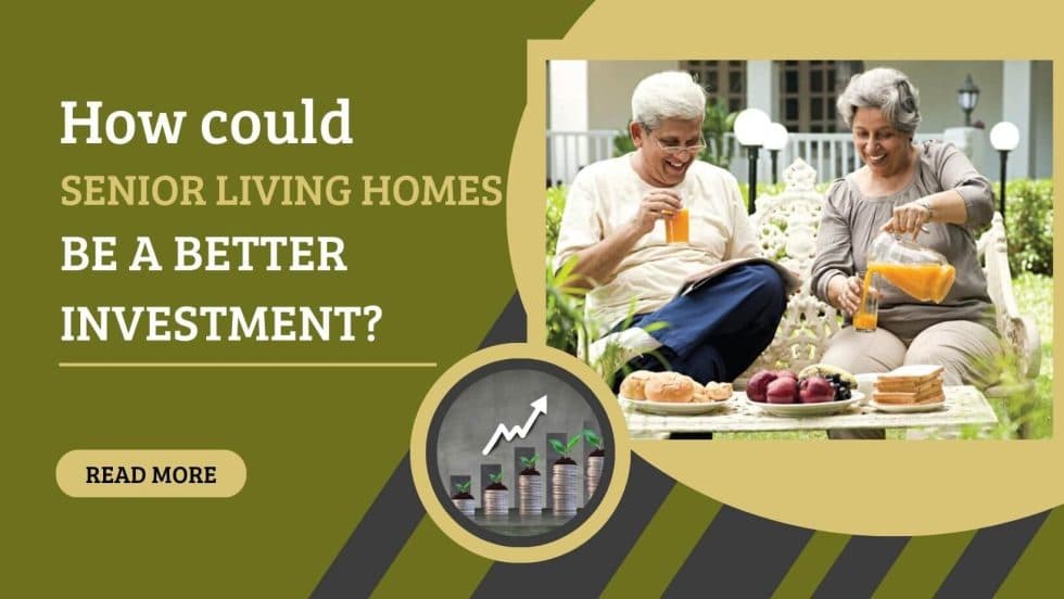 How Could Senior Living Homes be a Better Investment?